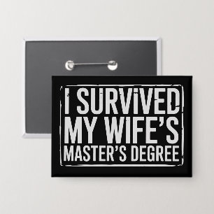 Badge J'ai survécu à la remise de diplôme de maîtrise de