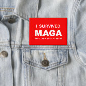 Badge J'ai survécu à MAGA  (Insitu)