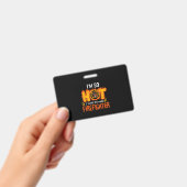 Badge J'ai tellement chaud que j'ai mon propre pompier (Manuel / portable)
