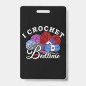 Badge Je Crochète Après Mon Heure de Coucher (Arrière)