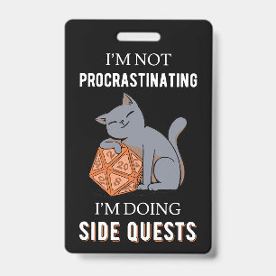 Badge Je ne procrastine pas, je fais des quêtes secondai
