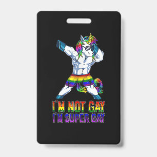 Badge Je ne suis pas gay, je suis super gay