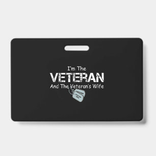 Badge Je suis le vétéran et la femme du vétéran Vétérans