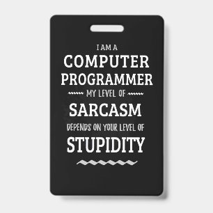 Badge Je Suis Un Programmeur Informatique