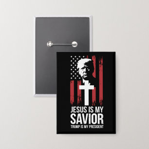 Badge Jésus est mon sauveur Trump est mon président Trum