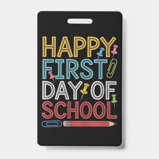 Badge Joyeux Premier Jour D'École Retour À L'École  (Avant)