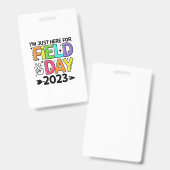 Badge Juste Ici Pour La Journée Du Terrain 2023 Enseigna (Front & Back)