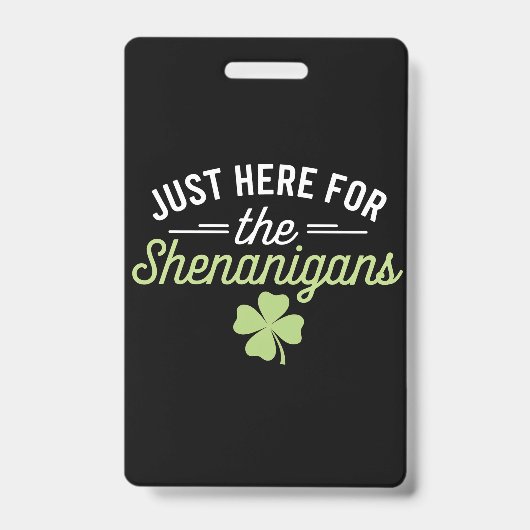 Badge Juste ici pour la Saint Patrick des Shenanigans (Avant)