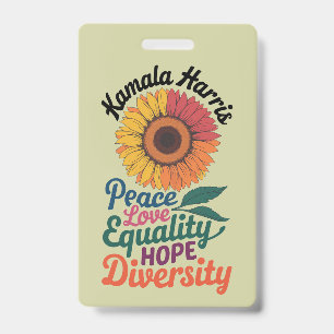 Badge Kamala Harris Peace Love Equality Hope Diversity