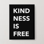 Badge KINDNESS EST GRATUIT Bouton de typographie gras (Recto)