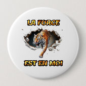 Badge La Force est en moi (Devant)