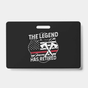 Badge La Légende A Retraité Le Pompier Retraité