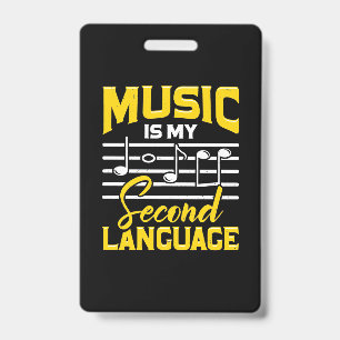 Badge La musique enseignante est ma deuxième langue