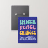 Badge La paix intérieure change tout (Recto/Verso)