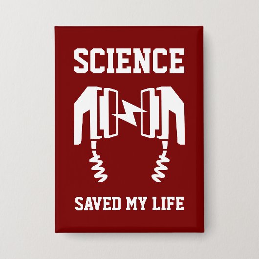 Badge La science m'a sauvé la vie (Recto)
