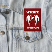 Badge La science m'a sauvé la vie (Insitu)