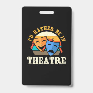 Badge L'acteur préférerait être au théâtre