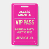 Badge Laisse passer VIP anniversaire adolescente (Arrière)