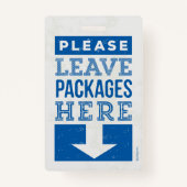 Badge Laissez le package ici (Devant)