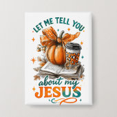 Badge Laissez-Moi Vous Dire... (Recto)