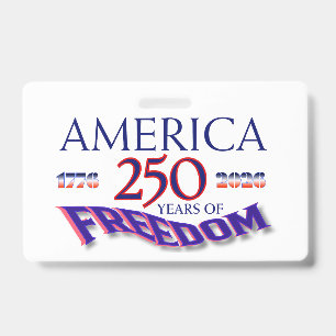 BADGE L'AMÉRIQUE 250 ANS DE LIBERTÉ