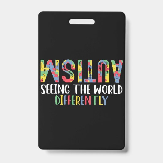 Badge L'Autisme Voit Le Monde Différemment L'Autisme (Face)