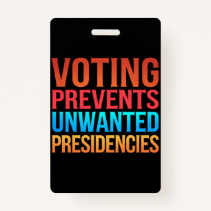 Badge Le vote empêche les présidences indésirables