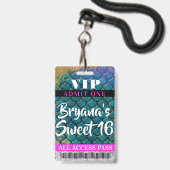 Badge L'entrée VIP fête des écailles de sirène 16 ans (Arrière avec lanière)