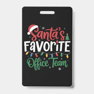 Badge L'équipe de bureau préférée du Père Noël Noël drôl