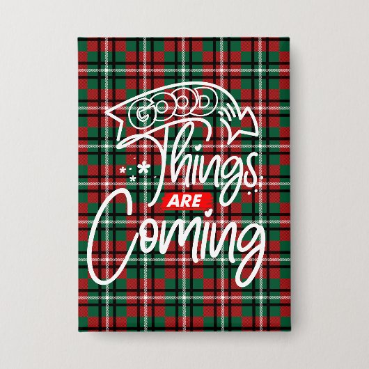 Badge Les Bonnes Choses Sont À Venir-97489 (Recto)