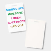 Badge Les cerveaux sont des citations amusantes (Avant & arrière)