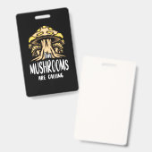 Badge Les champignons appellent (Avant & arrière)