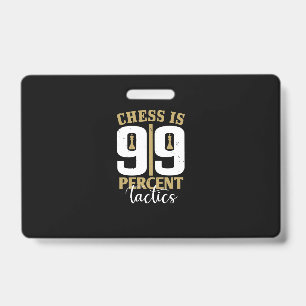 Badge Les Échecs Sont Tactiques À 99%