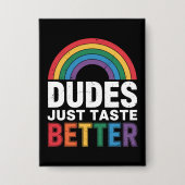 Badge Les mecs Goûtent Mieux Gay pride Drôle LGBTQ Cadea (Recto)