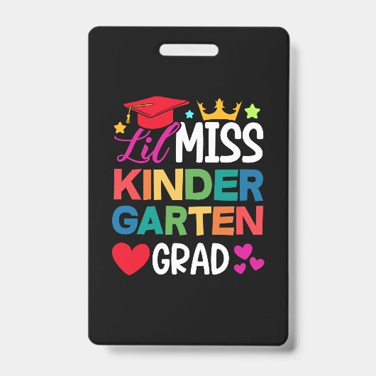 Badge Lil Miss Kindergarten Grad Prek Grad Grad Grad Gra (Avant)