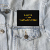 Badge Loving Kind Compassionate (Insitu)