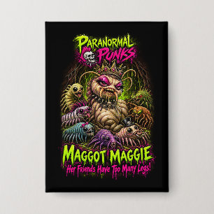 Badge Maggot Maggie – Punks Paranormaux