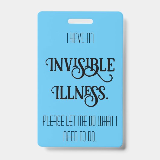 Badge Maladie invisible (Avant)