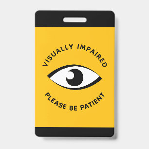 Badge Malvoyant Partiellement Voyant Basse Vision Œil