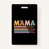 Badge Mama Beau sans peur Lovely Brave Strong (Dos)