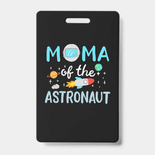 Badge Maman De L'Astronaut