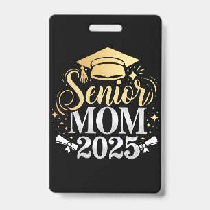 Badge Maman senior 2025 Remise de diplôme Famille Fils F