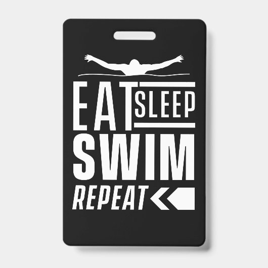 Badge Mangez Sleep Swim Répéter (Avant)