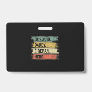 Badge Mari Papa Pompier Héros Sapeur-Pompier