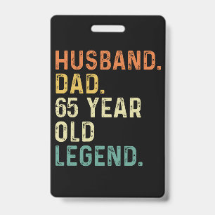 Badge Mari père 65 Année légende 65e anniversaire hommes