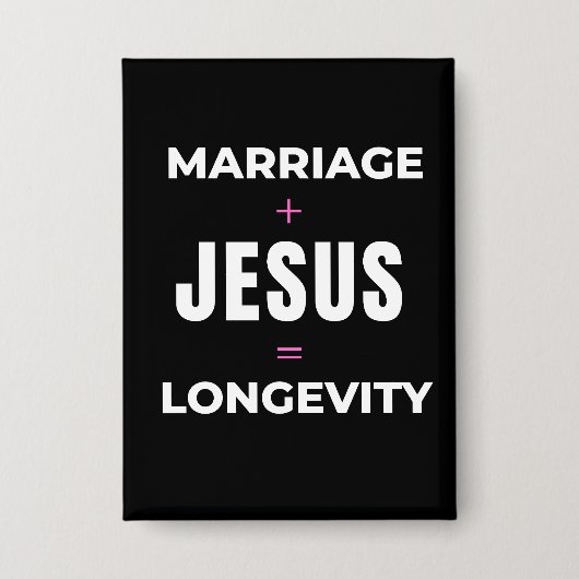 Badge Mariage + Jésus = Longévité (Recto)