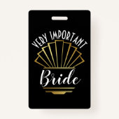 Badge Mariée très importante - Voir retour (Dos)