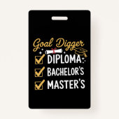 Badge Masters Graduation Goal Digger Mastered It Class (Devant)