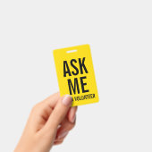 Badge Me demander| Insigne volontaire jaune (À main)