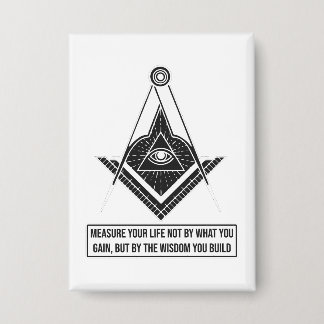 Badge Measure Your Life by Wisdom | Inspirational Quote